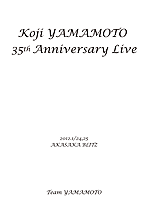 Koji YAMAMOTO 35th Anniversary Live